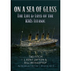 On a Sea of Glass
