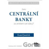 Jsou centrální banky za zenitem své slávy? - Kamil Janáček