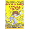 Grázlik Gabo a rýchle prachy