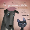 Ako pes menom Mačka stretol mačku | Tomi Kontio, Elina Warsta