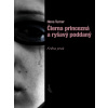 Čierna princezná a ryšavý poddaný