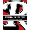 50 Years of Rolling Stone: The Music, Politics and People that Changed Our Culture (Jann S. Wenner)(Pevná)