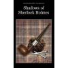 The Shadows of Sherlock Holmes - Arthur Conan Doyle