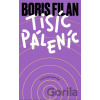 Tisíc Páleníc - Boris Filan