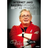 Internet jako nástroj výchovy ke zbabělosti - Boom Felix