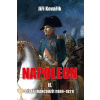 Napoleon II Císař francouzů 1804–1821 - Kovařík Jiří