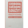 Svoboda, svědomí, soužití (Erazim Kohák)