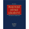 Praktické dětské lékařství - Alena Šebková