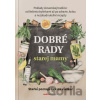 Dobré rady starej mamy - Anna Lipovská