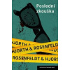 Poslední zkouška - Rosenfeldt Hans