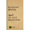 Smrť sa volá Engelchen - Ladislav Mňačko