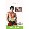 E-kniha Sylvester Stallone: kompletní filmografie - Michal Popovič