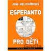 Esperanto pro děti Jana Melicharová