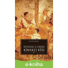 E-kniha Úpadok a zánik Rímskej ríše - Edward Gibbon