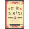 Duše indiána - Charles Alexander Eastman