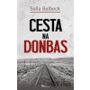Cesta na Donbas - Soňa Bulbeck