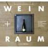 Wein und Raum