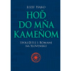 Hoď do mňa kameňom. Spolužitie s Rómami na Slovensku