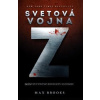 Svetová vojna Z - Dejiny svetového konfliktu so zombie - Brooks Max