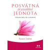 Posvátná sexuální jednota - Alchymie lás - Sophia Anaiya