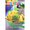 Recepty zo života 20 - Cestoviny pre každého
