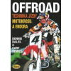 Offroad - technika jízdy motokrosu a endura - Kolektív
