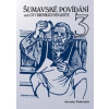 Šumavské povídání aneb Co v kronikách ne - Jaroslav Pulkrábek