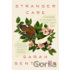 Stranger Care - Sarah Sentilles