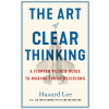 The Art of Clear Thinking