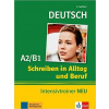 Schreiben in Alltag und Beruf Intensivtrainer A2/B1 NEU