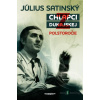 Chlapci z Dunajskej - Július Satinský - online doručenie