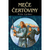 Meče a čertoviny - Fritz Leiber
