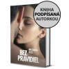 Bez pravidiel (kniha s podpisom) - Michala Ries