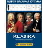 Super snadná kytara - Klasika pro samouky a začátečníky
