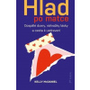 Hlad po matce - Kelly McDaniel