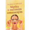 Matka s ručením omezeným