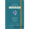 A Field Guide to Larking - Lara Maiklem