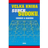 Velká kniha Super Sudoku, Godoku a Kakuro