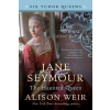 Jane Seymour, the Haunted Queen (Alison Weir)(Brožovaná)