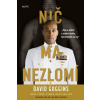 Nič ma nezlomí - David Goggins