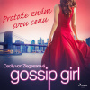Gossip Girl: Protože znám svou cenu - Cecily Von Ziegesarová (mp3 audiokniha)