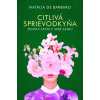 Citlivá sprievodkyňa - Natalia de Barbaro