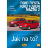 Ford Fiesta Ford Fusion Mazda 2 2002-2008
