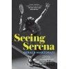 Seeing Serena - Gerald Marzorati