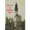 The Art of Building Cities