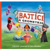 Bajtíci a geometria - Hana Daňková