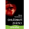E-kniha Ohlédnutí zpátky - Nikola Vondráčková