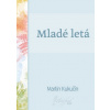 E-kniha: Mladé letá
