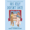 Iris Kelly Doesn´t Date - Herring Blake Ashley