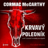 Krvavy poledník aneb Večerní červánky na západě (McCarthy Cormac - Hlavica Lukáš) - CD (MP3)